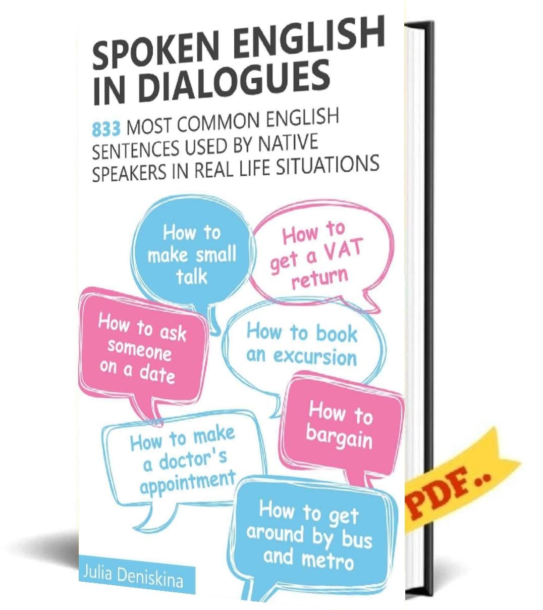 Spoken English in Dialogues: 833 Most Common English Sentences